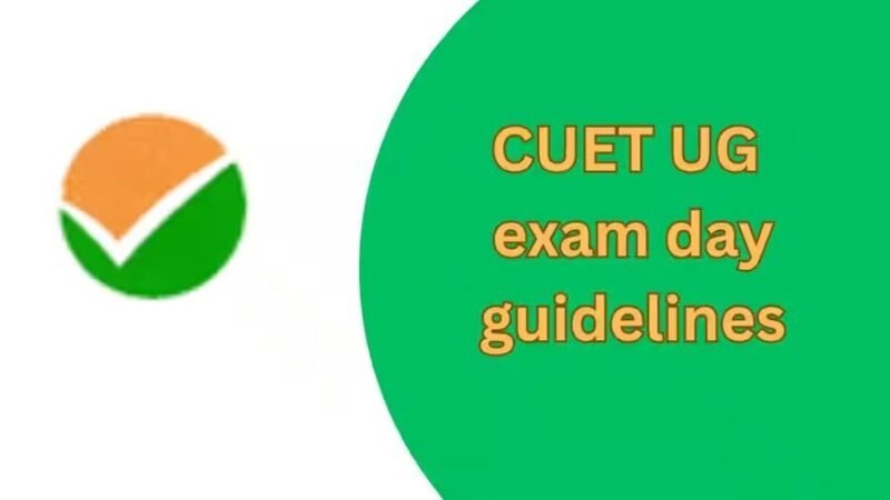 CUET-UG 2026: परीक्षा से पहले NTA की एडवाइजरी जारी, ड्रेस कोड और जरूरी नियम बताए